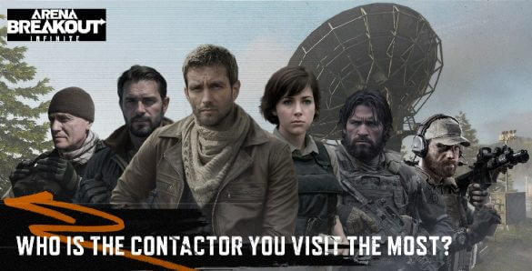 Arena Breakout: Infinite - Contacts System for Beginners