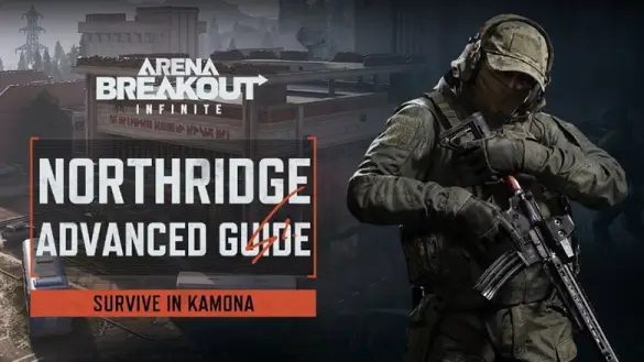 Northridge Map Guide - Best Loot Routes & Extractions