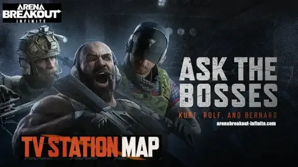 TV Station Bosses Guide: Kurt vs Bernard vs Rolf in Arena Breakout: Infinite