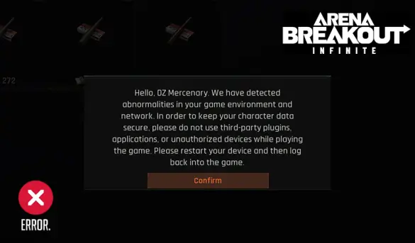 Arena Breakout Infinite: Fix “We Have Detected Abnormalities in Your Game Environment” Error