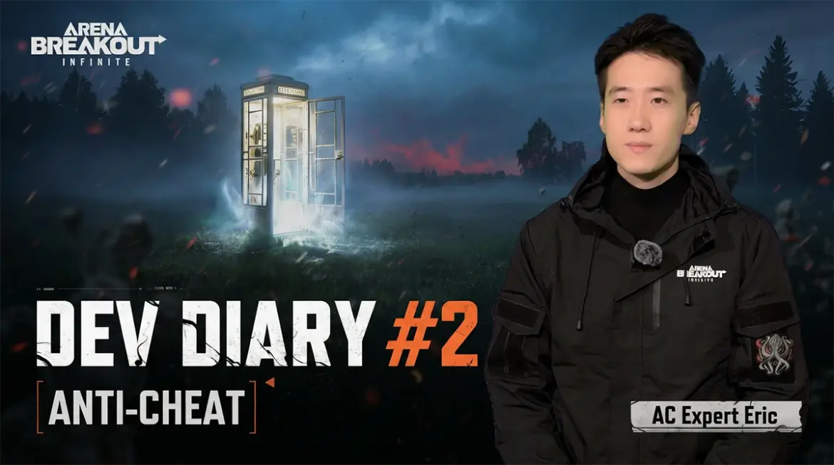 Arena Breakout: Infinite Dev Diary #2 - Anti-Cheat Explained